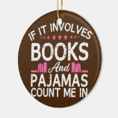 Buchen Sie, wenn es Bücher beinhaltet Pajamas Coun Keramik Ornament (Links)