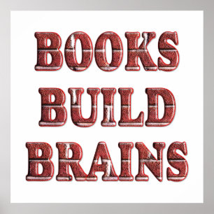 Bücher bauen Gehirne - Ab $11.80 Poster