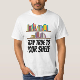 Bücher - Bleibe an Ihrem Platz T-Shirt