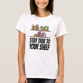 Bücher - Bleibe an Ihrem Platz T-Shirt