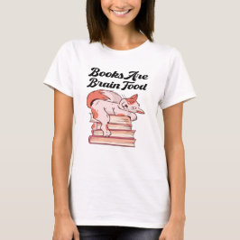 Bücher - Bücher sind Hirnfutter T-Shirt