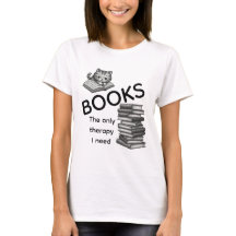 Bücher Das Einzige Therapie-Shirt, Das Ich Brauche