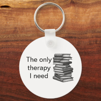 Bücher Die einzige Therapie, die ich brauche | Kat Schlüsselanhänger