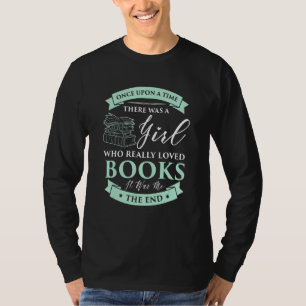 Bücher, die Mädchen lieben, lese ich Märchen, Book T-Shirt