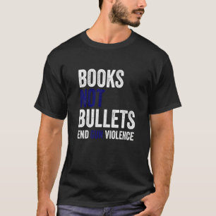 Bücher, die nicht mit Kugeln versehen sind, beende T-Shirt