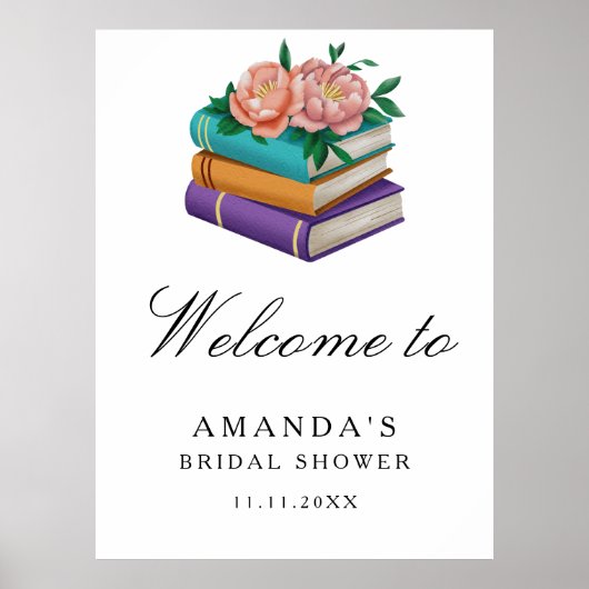 Bücher Florale Hochzeitsdusche Willkommensschild Poster (Vorne)