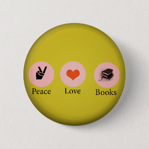 Bücher = Frieden = Liebe Button