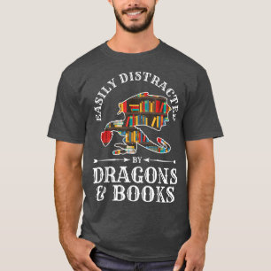 Bücher für Bücher, leicht von Drachen abgelenkt T-Shirt
