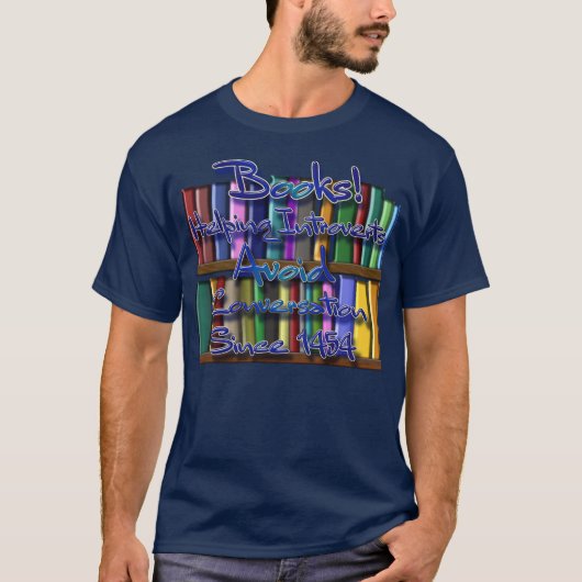 Bücher für Introvertierte T-Shirt (Vorderseite)