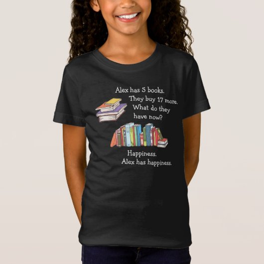 Bücher = Glück, Liebe zum Zitat T-Shirt (Vorderseite)
