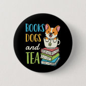 Bücher, Hunde und Tee Button (Vorderseite)
