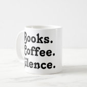 „Bücher. Kaffee. Stille.“ | Minimalist  Kaffeetasse (Vorderseite Links)