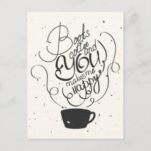 Bücher Kaffee und du machst mich glücklich Postkarte