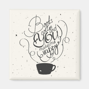 Bücher Kaffee und Sie macht mich glücklich Magnet
