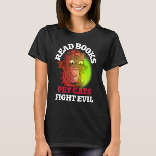 Bücher Katzen bekämpfen Böse Bookmagic Dragon Read T-Shirt
