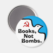 "Bücher, keine Bomben." Magnet (Vorderseite/Rückseite)