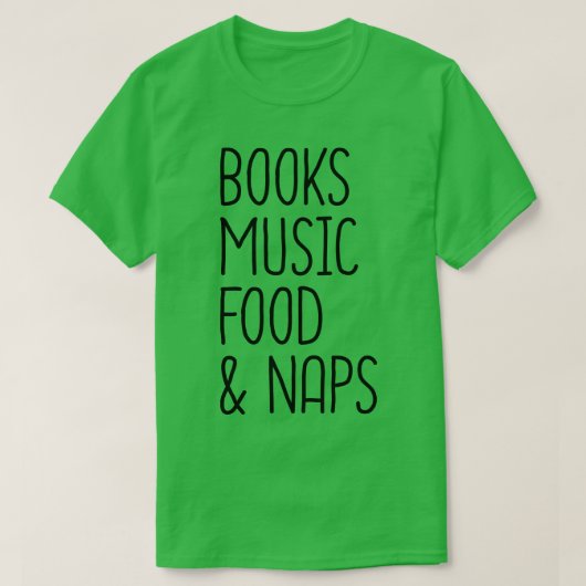 Bücher - Lebensmittel und Nickerchen 2 T-Shirt (Design vorne)