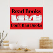 Bücher lesen, Bücher nicht verbieten Poster (Küche)