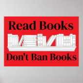 Bücher lesen, Bücher nicht verbieten Poster (Vorne)