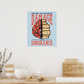 Bücher lesen kann Ihre Unwissenheit schädigen Poster (Küche)