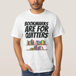 Bücher - Lesezeichen sind für Aufgeber T-Shirt