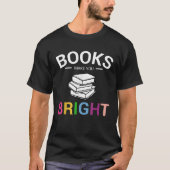 Bücher machen dir das Lesen von Weihnachten in Bib T-Shirt (Vorderseite)