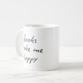 Bücher machen mich glücklich Handschriftliche dunk Kaffeetasse (Vorderseite Links)
