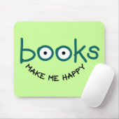 Bücher machen mich glücklich mousepad (Mit Mouse)