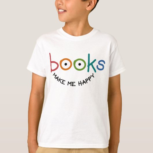 Bücher machen mich glücklich T-Shirt (Vorderseite)