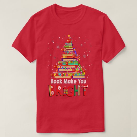 Bücher machen Sie ein schönes Weihnachtsbuch Lover T-Shirt (Design vorne)