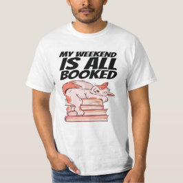 Bücher - Mein Wochenende ist komplett gebucht T-Shirt