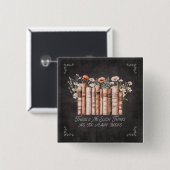 Bücher mit Blume und Zitat aus schwarzem Halbbrett Button (Vorne & Hinten)