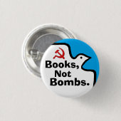 "Bücher, nicht Bomben." Buton Button (Vorne & Hinten)