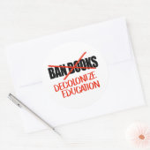 Bücher nicht verbieten Dekolonisieren von Bildung Runder Aufkleber (Umschlag)