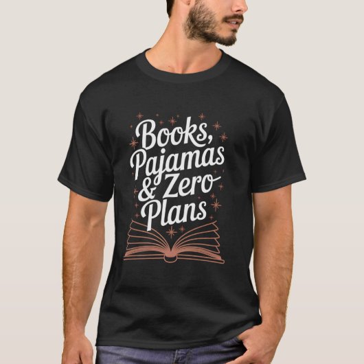 Bücher Pyjamas und Null Pläne Cozy Reader T-Shirt (Vorderseite)