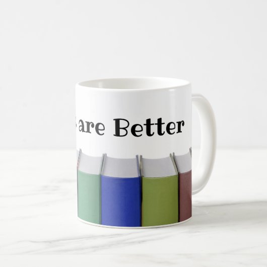 Bücher sind besser kaffeetasse (VorderseiteRechts)