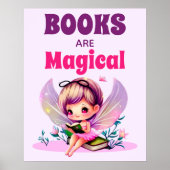 Bücher sind ein magisches Lesefeld Poster (Vorne)
