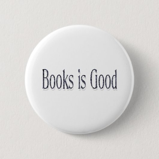 Bücher sind gut button (Vorderseite)