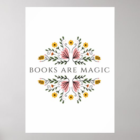 Bücher sind Magie-Aufkleber Poster (Vorne)