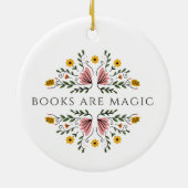 Bücher sind Magie Keramik Ornament (Hinten)