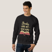 Bücher sind mein Escape Reading Zitat Sweatshirt (Vorne ganz)