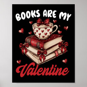 Bücher sind mein Valentinstag Lustige Zitate für B Poster