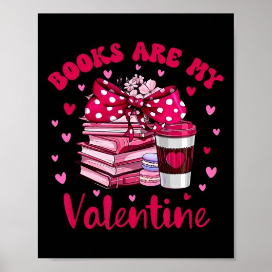 Bücher sind mein Valentinstag Poster (Vorne)