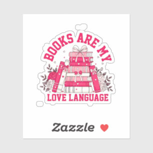 Bücher sind meine Liebe Buchsprache Valentinstag Aufkleber