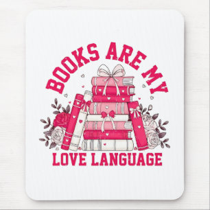 Bücher sind meine Liebe Buchsprache Valentinstag Mousepad