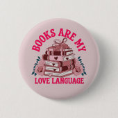 Bücher sind meine Liebe Button (Vorderseite)