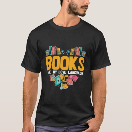 Bücher sind meine Liebe und lesen Bookworm T-Shirt (Vorderseite)