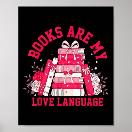 Bücher sind meine Liebessprache Leseliebhaber Bibl Poster (Vorne)