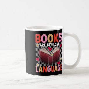 Bücher sind meine Liebessprache Lesender Bibliothe Kaffeetasse