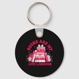 Bücher sind meine Liebessprache Lesender Liebhaber Schlüsselanhänger